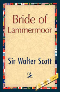 Title: Bride of Lammermoor, Author: Walter Scott