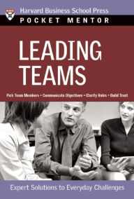 Title: Leading Teams: Expert Solutions to Everyday Challenges, Author: Harvard Business Review