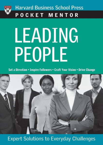 Leading People: Expert Solutions to Everyday Challenges