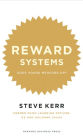 Reward Systems: Does Yours Measure Up?