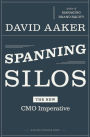 Spanning Silos: The New CMO Imperative