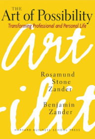 Title: The Art of Possibility, Author: Rosamund Zander