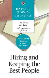 Title: Hiring and Keeping the Best People, Author: Harvard Business Review