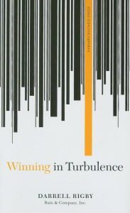 Title: Winning in Turbulence, Author: Darrell Rigby