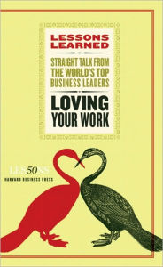 Title: Loving Your Work, Author: Fifty Lessons