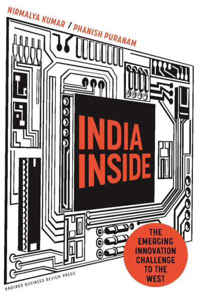 India Inside: the Emerging Innovation Challenge to West