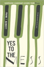 Yes to the Mess: Surprising Leadership Lessons from Jazz