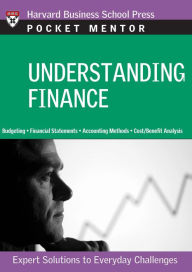 Title: Understanding Finance: Expert Solutions to Everyday Challenges, Author: Harvard Business Review