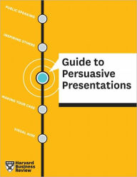 Title: HBR Guide to Persuasive Presentations, Author: Harvard Business Review