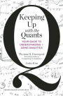 Keeping Up with the Quants: Your Guide to Understanding and Using Analytics