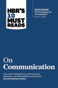 Title: HBR's 10 Must Reads on Communication (with featured article 