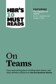 Title: HBR's 10 Must Reads on Teams (with featured article 