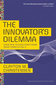Title: The Innovator's Dilemma: When New Technologies Cause Great Firms to Fail, Author: Clayton M. Christensen