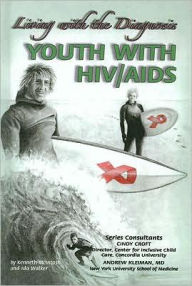 Title: Youth with HIV/AIDS: Living with the Diagnosis, Author: Kenneth McIntosh