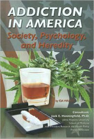 Title: Addiction in America: Society, Psychology, and Heredity, Author: Ida Walker