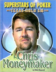 Title: Chris Moneymaker, Author: Mitch Roycroft