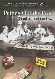 Title: Putting Out the Fire: Smoking and the Law, Author: Joyce Libal