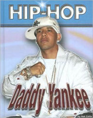 Title: Daddy Yankee, Author: Nat Cotts