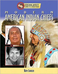 Title: Modern American Indian Chiefs, Author: Ruth Hull Chatlien