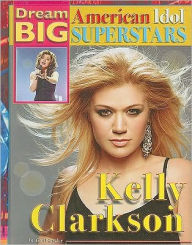 Title: Kelly Clarkson, Author: Gail Snyder