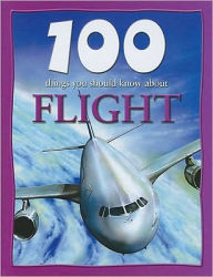 Title: 100 Things You Should Know about Flight, Author: Sue Becklake