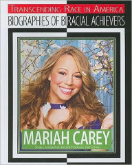 Title: Mariah Carey: Singer, Songwriter, Record Producer, and Actress, Author: Kerrily Sapet