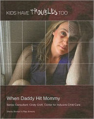 Title: When Daddy Hit Mommy, Author: Sheila Stewart