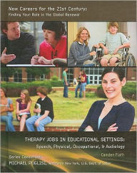 Title: Therapy Jobs in Educational Settings: Speech, Physical, Occupational and Audiology, Author: Camden Flath