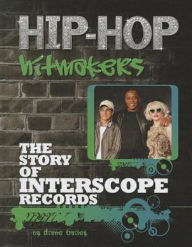 Title: The Story of Interscope Records, Author: Diane Bailey