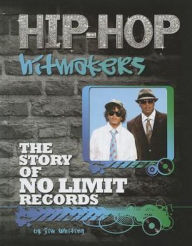 Title: The Story of No Limit Records, Author: Jim Whiting