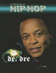 Title: Dr. Dre, Author: C. F. Earl