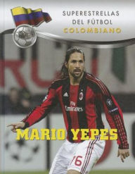 Title: Mario Yepes, Author: Daniel John Grady