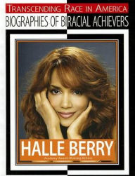 Title: Halle Berry: Academy Award/Winning Actress, Author: Kerrily Sapet