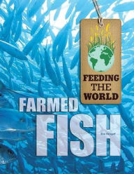 Title: Farmed Fish, Author: Kim Etingoff