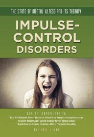 Title: Impulse-Control Disorders, Author: Autumn Libal