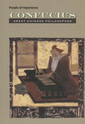 Confucius: Great Chinese Philosopher