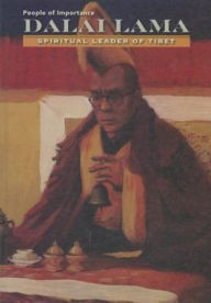 Title: Dalai Lama: Spiritual Leader of Tibet, Author: Anne Marie Sullivan