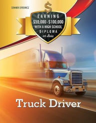 Title: Truck Driver, Author: Connor Syrewicz