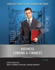 Title: Business Funding & Finances, Author: C. F. Earl