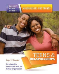 Title: Teens & Relationships, Author: Roger E. Hernandez