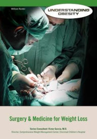Title: Surgery & Medicine for Weight Loss, Author: William Hunter