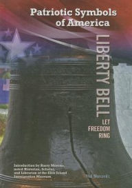 Title: Liberty Bell: Let Freedom Ring, Author: Hal Marcovitz