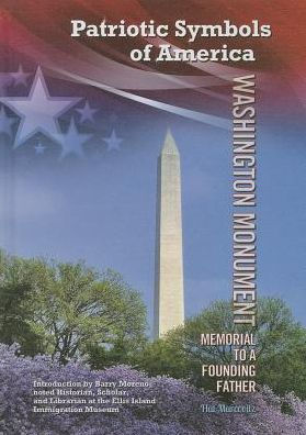 Washington Monument: Memorial to a Founding Father