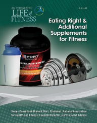 Title: Eating Right & Additional Supplements for Fitness, Author: Z. B. Hill