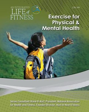 Exercise for Physical & Mental Health by Z. B. Hill, Hardcover | Barnes ...