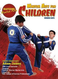 Title: Martial Arts for Children: Winning Ways, Author: Nathan Johnson