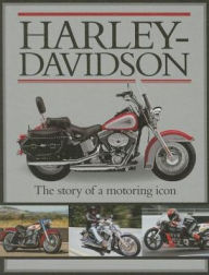 Title: Harley Davidson : The Story of a Motoring Icon, Author: Clyde Hawkins