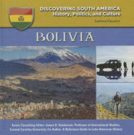 Title: Bolivia (Discovering South America: History, Politics, and Culture Series), Author: LeeAnne Gelletly