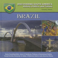 Title: Brazil (Discovering South America: History, Politics, and Culture Series), Author: Charles J. Shields