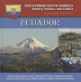 Ecuador (Discovering South America: History, Politics, and Culture Series)